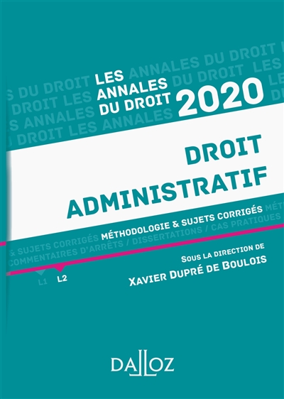 Droit administratif : méthodologie & sujets corrigés : 2020