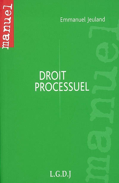 Droit processuel : une science de la reconstruction des liens de droit