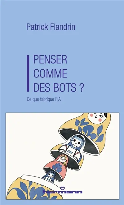 Penser comme des bots
