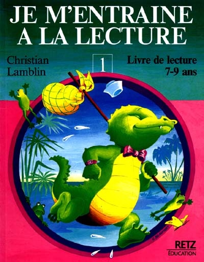 Je m'entraîne à la lecture. Vol. 1-1. livre de lecture, 7-9 ans