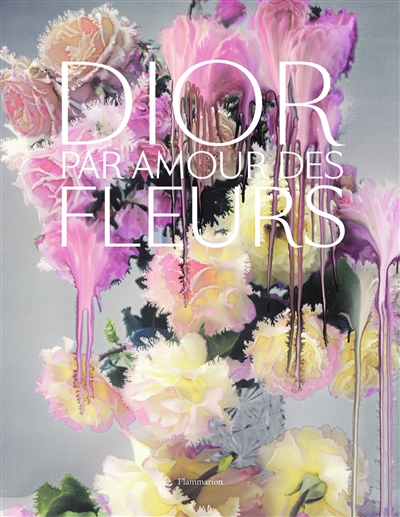 Dior : par amour des fleurs
