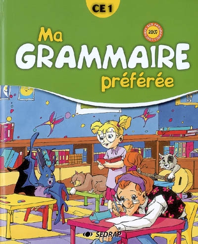 Ma grammaire préférée CE1 : manuel de grammaire
