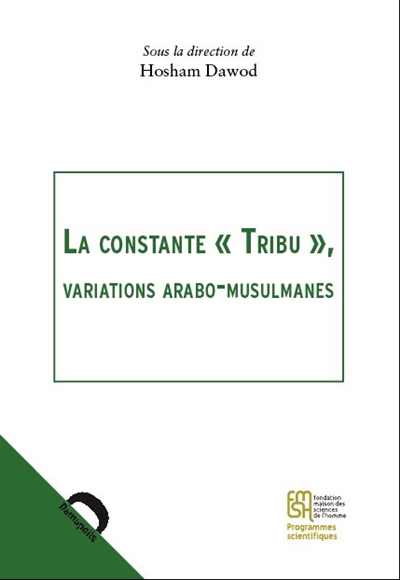 La constante tribu, variations arabo-musulmanes