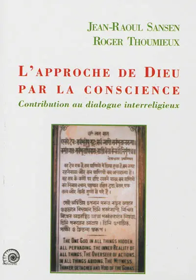 L'approche de Dieu par la conscience : contribution au dialogue interreligieux