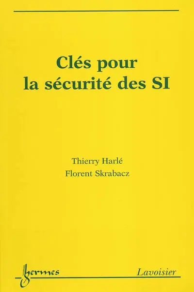 Clés pour la sécurité des SI