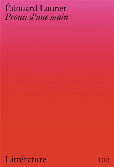 Proust d'une main : chefs-d'oeuvre inédits de la littérature érotique