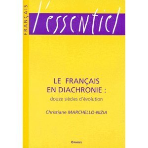 Le français en diachronie : douze siècles d'évolution
