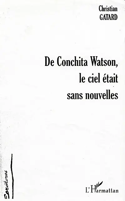 De Conchita Watson, le ciel était sans nouvelles
