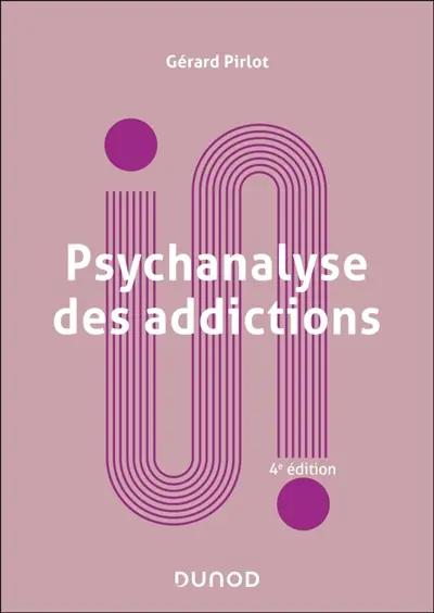 Psychanalyse des addictions