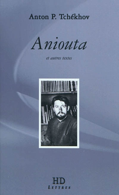 aniouta : et autres textes