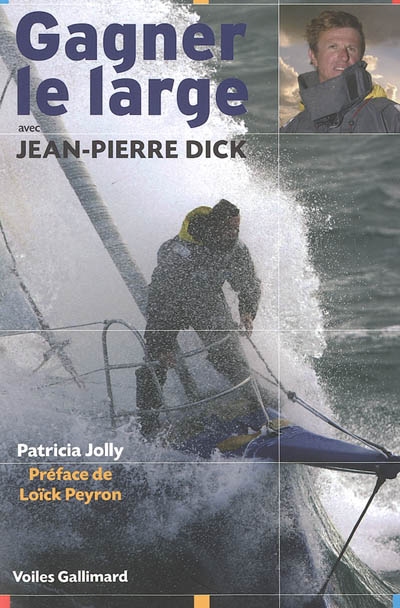 Gagner le large avec Jean-Pierre Dick