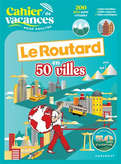 Cahier de vacances Le Routard en 50 villes