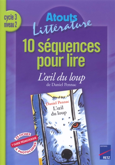 10 séquences pour lire L'oeil du loup de Daniel Pennac