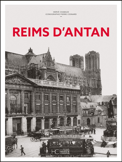 Reims d'antan : à travers...