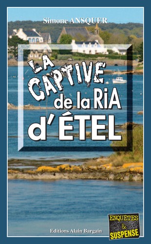 La captive de la ria d'Etel