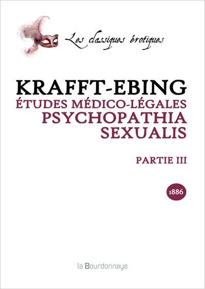 Etudes médico-légales : psychopathia sexualis : avec recherches spéciales sur l'inversion sexuelle. Vol. 3