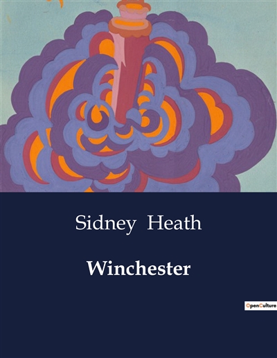 Winchester : A Historical...