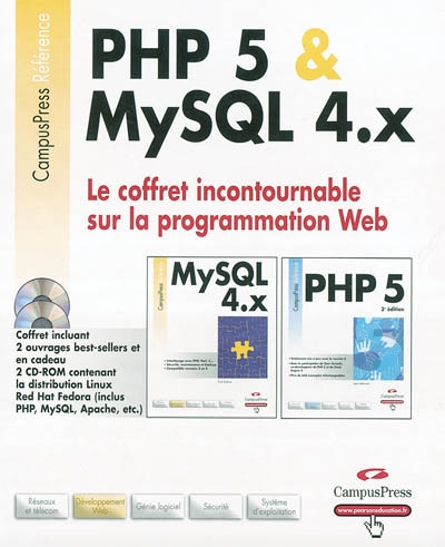 PHP 5 et MySQL 4.x : le coffre incontournable sur la programmation Web