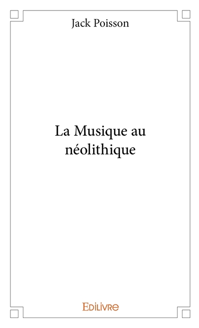 La musique au néolithique