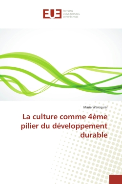 La culture comme 4ème pilier du développement durable