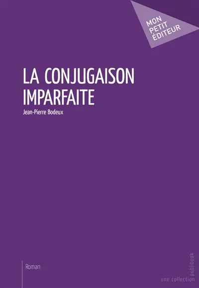 La conjugaison imparfaite
