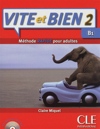Vite et bien 2, niveau B1 :...