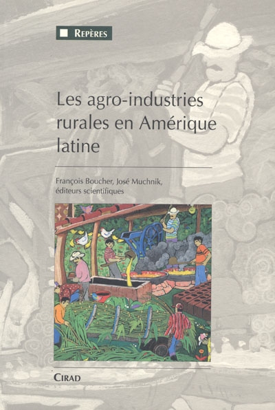 Les agro-industries rurales en Amérique latine
