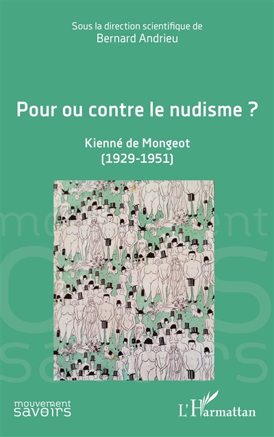 Pour ou contre le nudisme ? : Kienné de Mongeot (1929-1951)