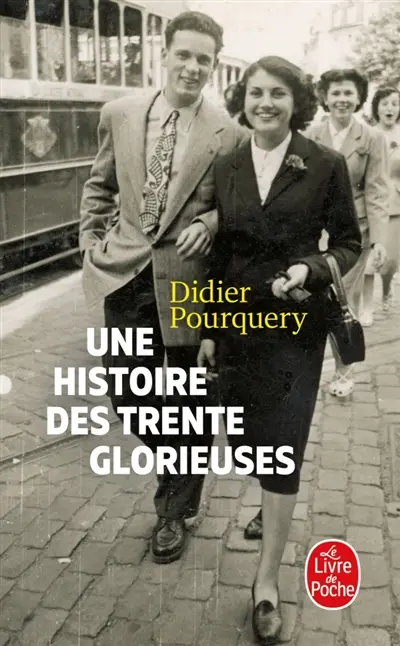 Une histoire des Trente Glorieuses
