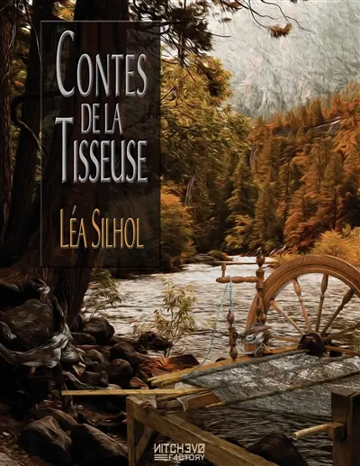Contes de la Tisseuse : Cinq Saisons et un Elément