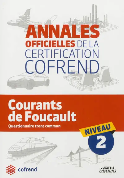 Courants de Foucault : questionnaire tronc commun niveau 2