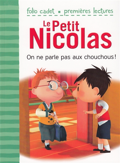 Le Petit Nicolas : On ne parle pas aux chouchous !