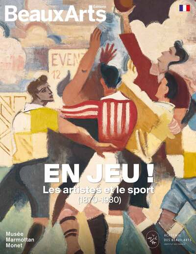En jeu ! : les artistes et le sport (1870-1930)