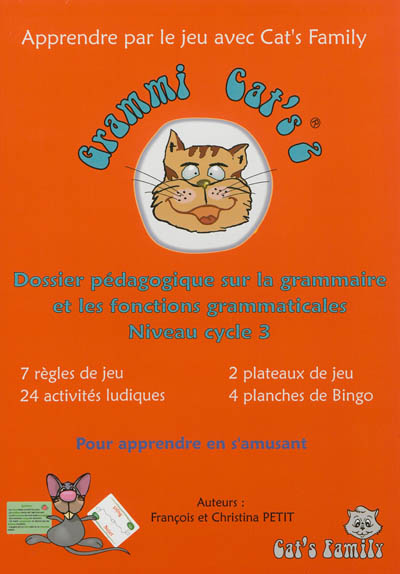 Grammi cat's 2 : dossier pédagogique sur la grammaire et les fonctions grammaticales, niveau cycle 3