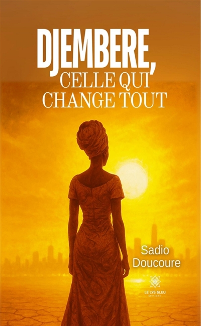Djembere, celle qui change...