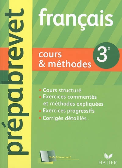 Français 3e : cours et méthodes