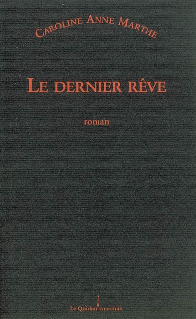 Le dernier rêve