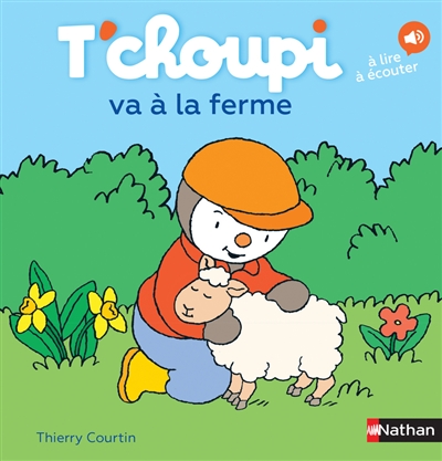 T'choupi Va À La Ferme de Thierry Courtin - Livre - Lire Demain