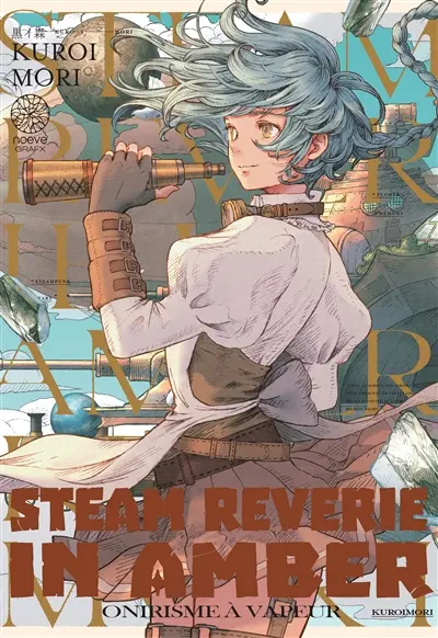 Steam reverie in amber : onirisme à vapeur