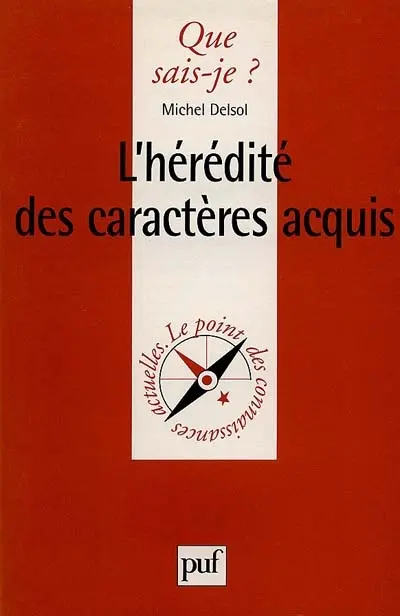 L'hérédité des caractères acquis