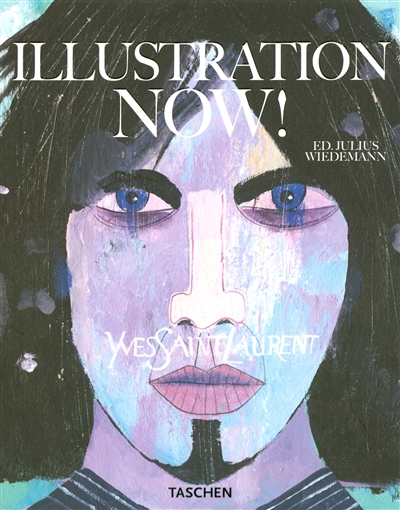 Illustration now ! : 96 illustrators from 13 countries