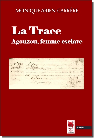 La trace : Agouzou, femme esclave