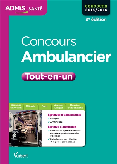 Concours ambulancier : tout-en-un : concours 2015-2016