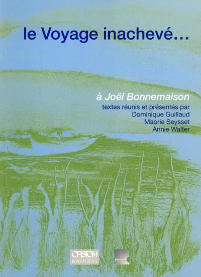 Le voyage inachevé... à Joël Bonnemaison