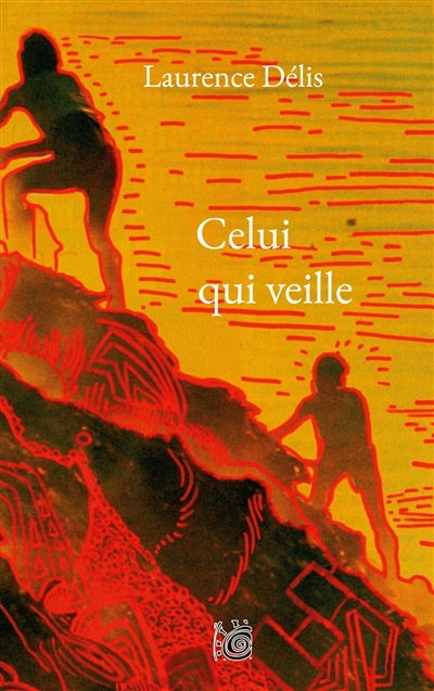 Celui qui veille