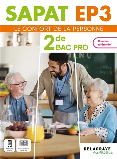 Le confort de la personne 2de bac pro : SAPAT EP3 : nouveau référentiel