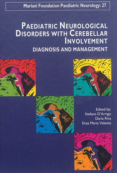 Paediatric neurological disorders with cerebellar involvement : diagnosis and management