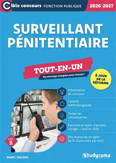 Surveillant pénitentiaire : tout-en-un, cat. B : 2026-2027