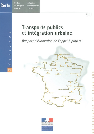 Transports publics et intégration urbaine : rapport d'évaluation de l'appel à projets