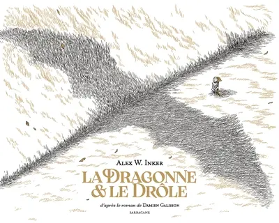 La dragonne & le Drôle
